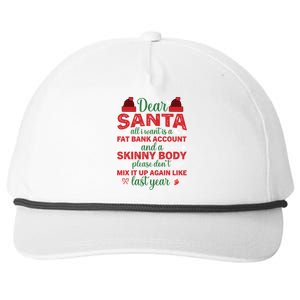 Dear Santa All I Want Is A Fat Bank Account And A Skinny Gift Snapback Five-Panel Rope Hat