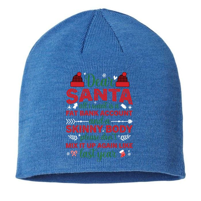 Dear Santa All I Want Is A Fat Bank Account And A Skinny Gift Sustainable Beanie