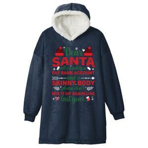 Dear Santa All I Want Is A Fat Bank Account And A Skinny Gift Hooded Wearable Blanket