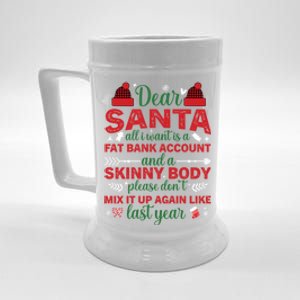 Dear Santa All I Want Is A Fat Bank Account And A Skinny Gift Beer Stein