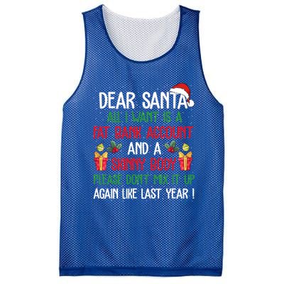 Dear Santa All I Want Is A Fat Bank Account And Skinny Body Gift Mesh Reversible Basketball Jersey Tank