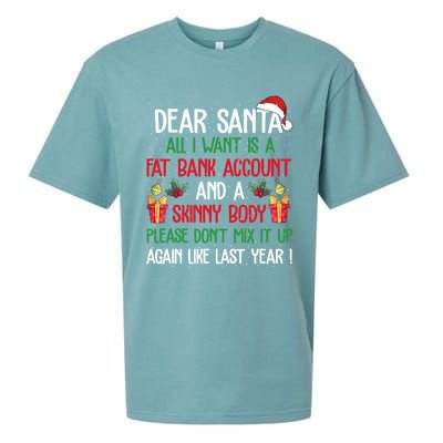 Dear Santa All I Want Is A Fat Bank Account And Skinny Body Gift Sueded Cloud Jersey T-Shirt