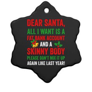 Dear Santa All I Want Is A Fat Bank Account And Skinny Body Gift Ceramic Star Ornament