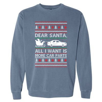 Dear Santa All I Want Is More Car Parts Christmas Cute Gift Garment-Dyed Sweatshirt