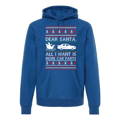 Dear Santa All I Want Is More Car Parts Christmas Cute Gift Premium Hoodie