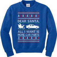 Dear Santa All I Want Is More Car Parts Christmas Cute Gift Kids Sweatshirt