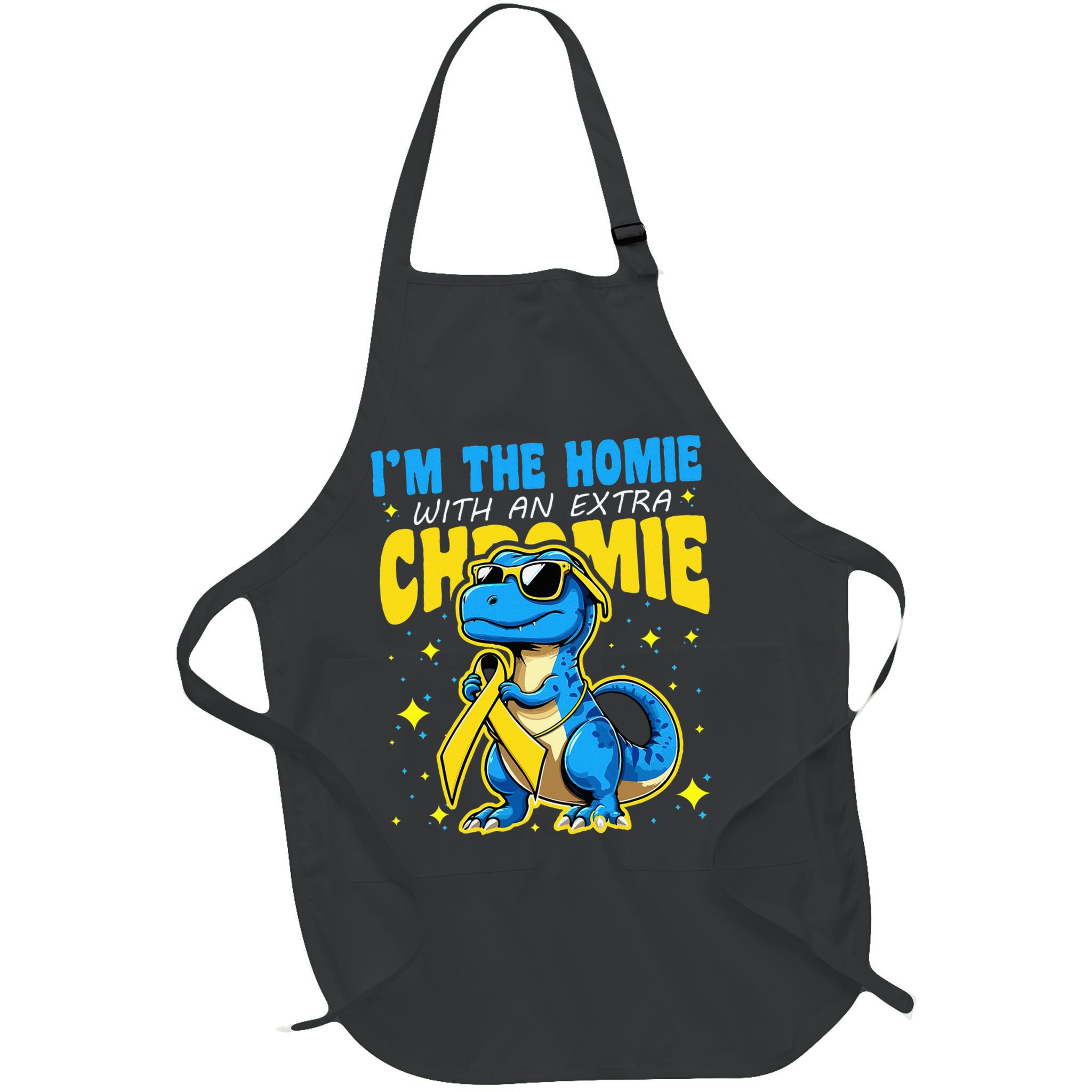 Down Syndrome Awareness Im The Homie With An Extra Chromie Apron