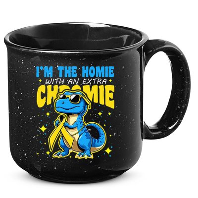 Down Syndrome Awareness Im The Homie With An Extra Chromie 15oz Campfire Ceramic Mug