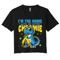 Down Syndrome Awareness Im The Homie With An Extra Chromie Women's Crop Top Tee