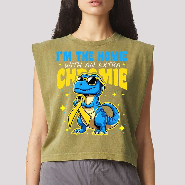 Down Syndrome Awareness Im The Homie With An Extra Chromie Garment-Dyed Women's Muscle Tee