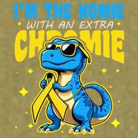 Down Syndrome Awareness Im The Homie With An Extra Chromie Garment-Dyed Women's Muscle Tee