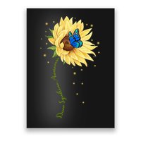 Down Syndrome Awareness Sunflower Butterfly Poster