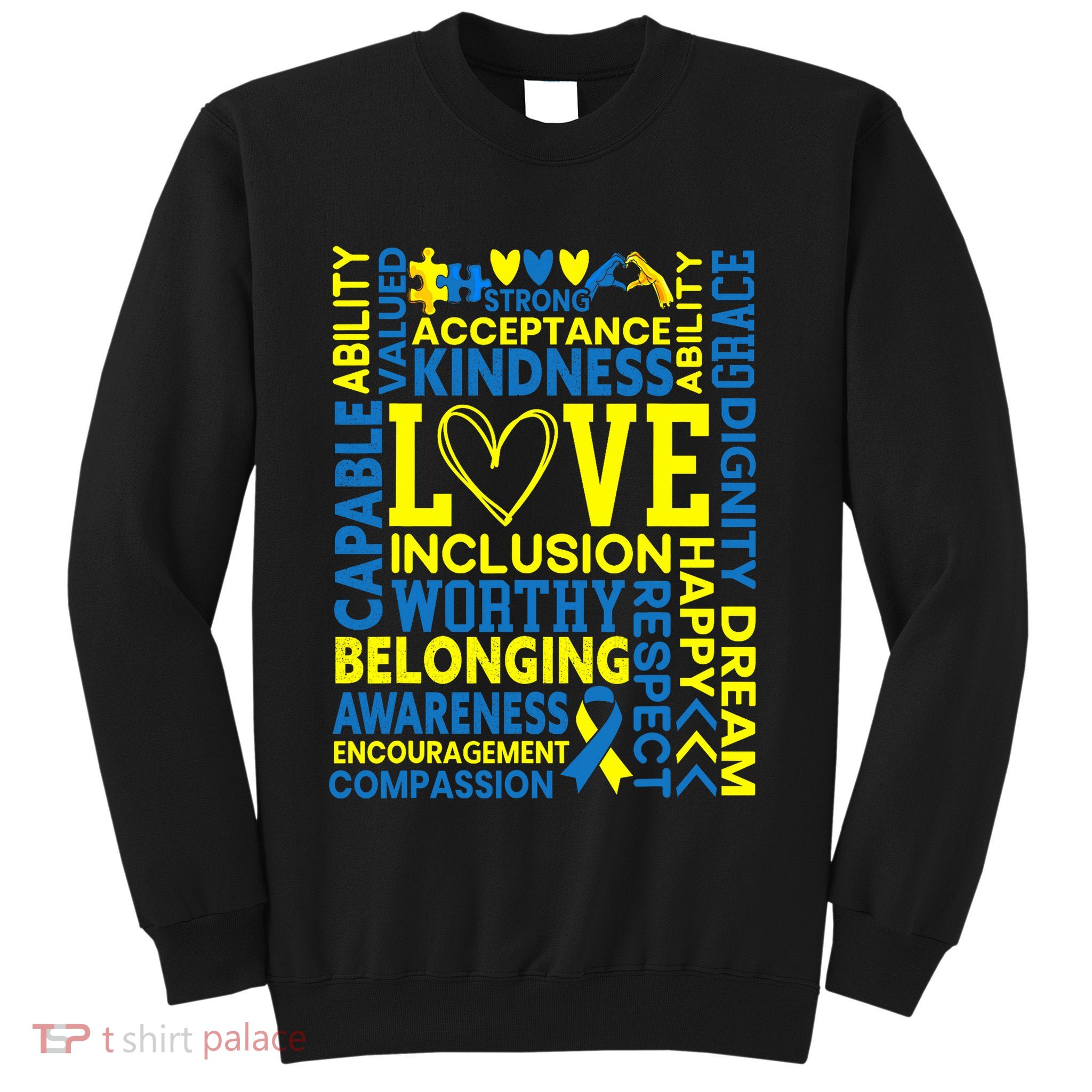 Down Syndrome Awareness Extra Chromosome Trisonomy 21 Sweatshirt
