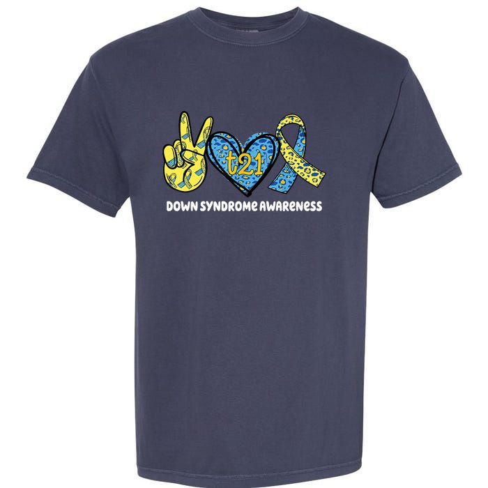 Down Syndrome Awareness T21 Peace Love Ribbon Garment-Dyed Heavyweight T-Shirt