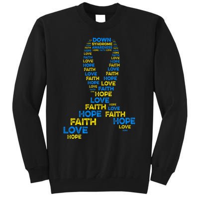 Down Syndrome Awareness Hope Faith Love Teal Ribbon Mom Tall Sweatshirt