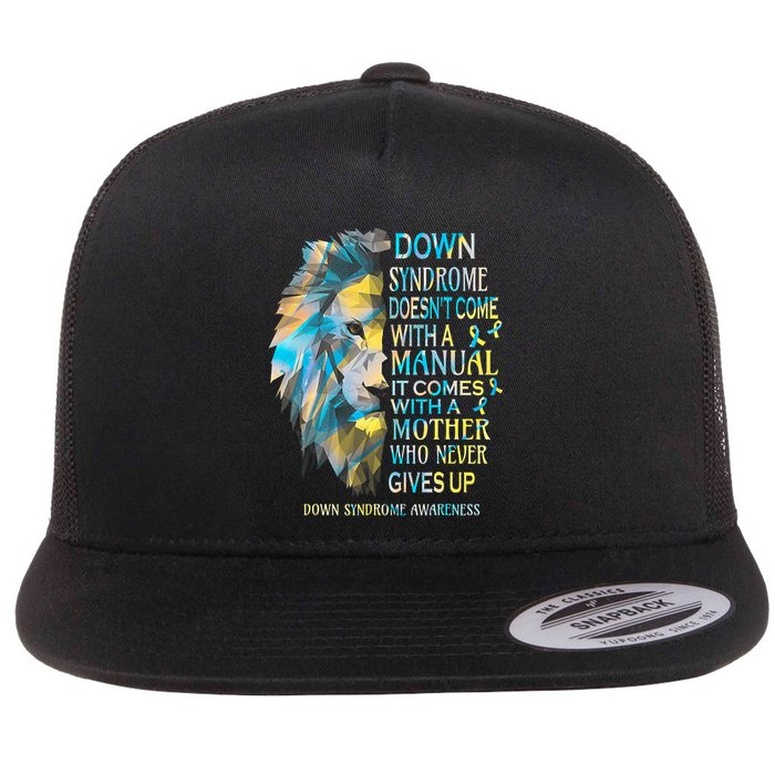 Down Syndrome Awareness Lion Survivor It Comes With A Mother Flat Bill Trucker Hat