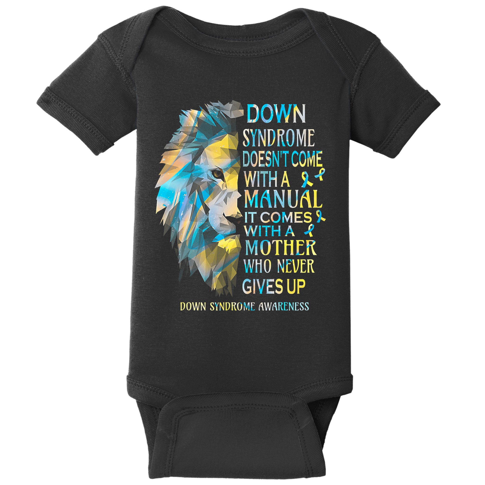 Down Syndrome Awareness Lion Survivor It Comes With A Mother Baby Bodysuit