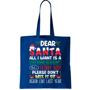 Dear Santa All I Want Is A Fat Bank Account And A Skinny Cute Gift Tote Bag