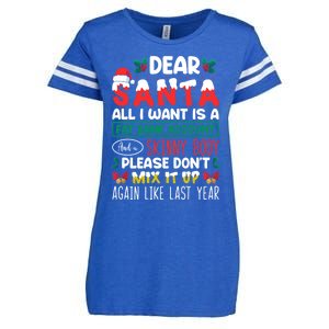 Dear Santa All I Want Is A Fat Bank Account And A Skinny Cute Gift Enza Ladies Jersey Football T-Shirt