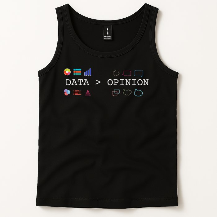 Data Science And Statistics Data Is Greater Than Opinion Tank Top