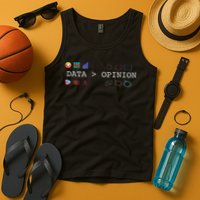 Data Science And Statistics Data Is Greater Than Opinion Tank Top