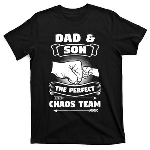 Dad Son A Perfect Chaos Team Father Gift T-Shirt