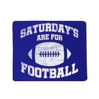 Distressed Saturdays Are For Football College Football Fan Gift Mousepad