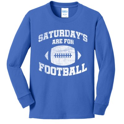 Distressed Saturdays Are For Football College Football Fan Gift Kids Long Sleeve Shirt