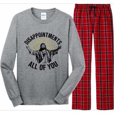 Disappointments Sarcastic All Of You Christian Jesus Long Sleeve Pajama Set