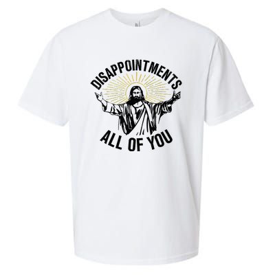 Disappointments Sarcastic All Of You Christian Jesus Sueded Cloud Jersey T-Shirt