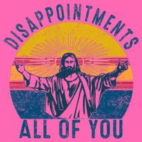 Disappointments Sarcastic All Of You Christian Jesus Funny  Stripe Pom Pom Beanie