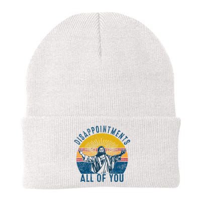 Disappointments Sarcastic All Of You Christian Jesus Funny  Beanie