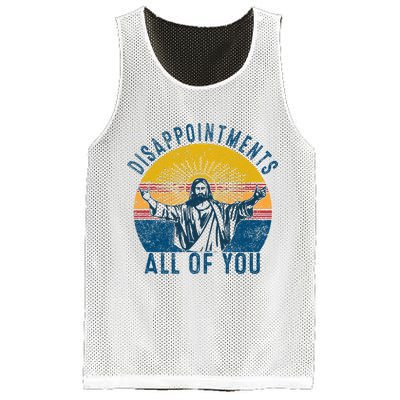 Disappointments Sarcastic All Of You Christian Jesus Funny  Mesh Reversible Basketball Jersey Tank