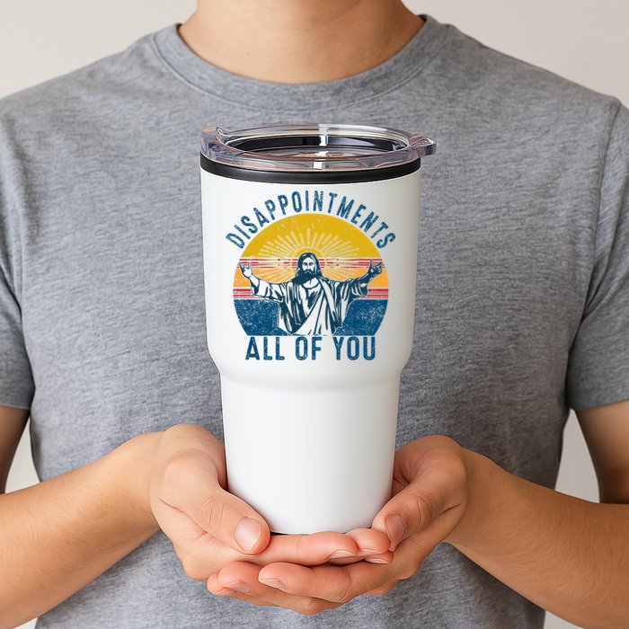 Disappointments Sarcastic All Of You Christian Jesus Funny  Tumbler