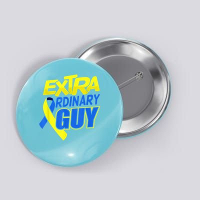 Down Syndrome Awareness T21 Day Extra Ordinary Guy Button