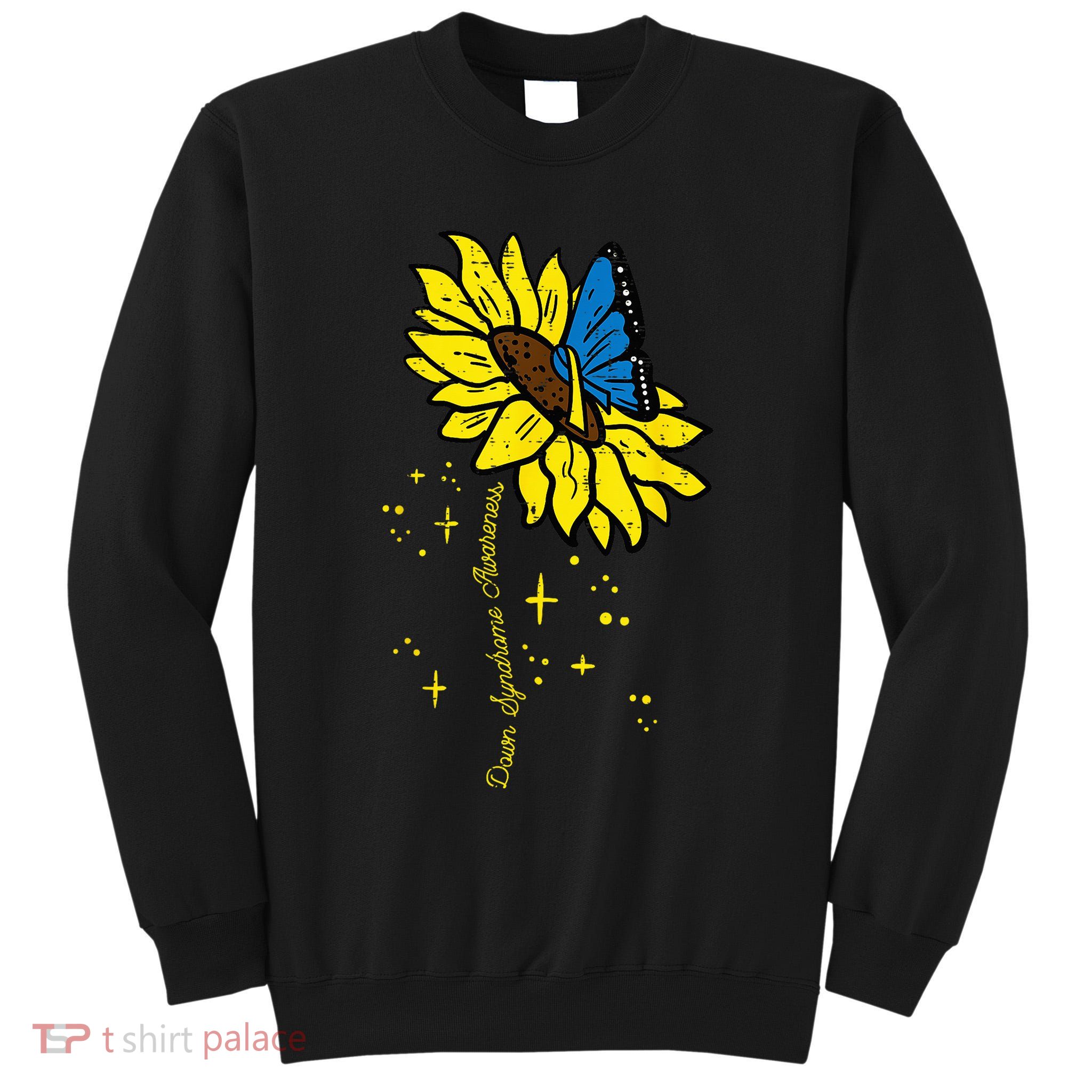Down Syndrome Awareness Sunflower Butterfly Tall Sweatshirt