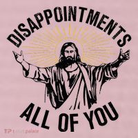 Disappointments Sarcastic All Of You Christian Jesus 25L Jumbo Tote