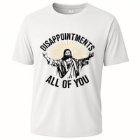 Disappointments Sarcastic All Of You Christian Jesus Performance Shirt