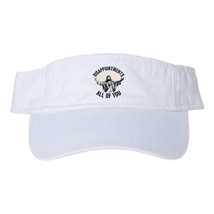Disappointments Sarcastic All Of You Christian Jesus Visor