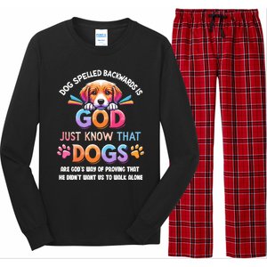 Dog Spelled Backwards Is God Just Know That Dogs Gift Long Sleeve Pajama Set