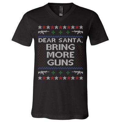 Dear Santa Bring More Guns Ugly Christmas Sweater Funny Gun V-Neck T-Shirt