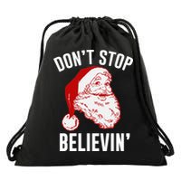 Don't Stop Believing Drawstring Bag