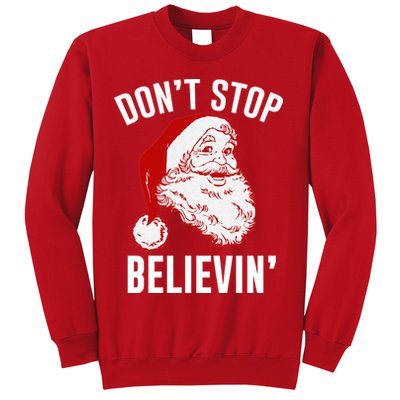 Don't Stop Believing Sweatshirt