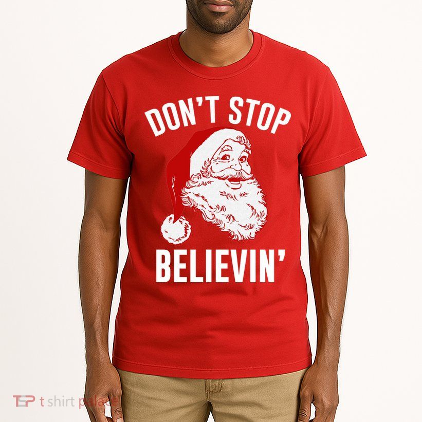 Don't Stop Believing Tall T-Shirt