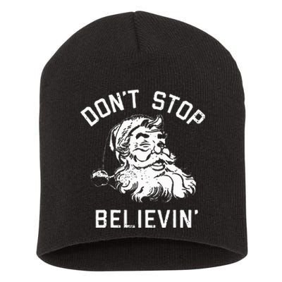 Don't Stop Believing Christmas Vintage Santa Winter Funny Short Acrylic Beanie