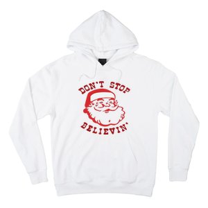 Don't Stop Believin Santa Christmas Gift Hoodie