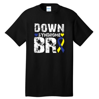 Down Syndrome Bro Family Matching For Down Syndrome Awareness Gift Tall T-Shirt