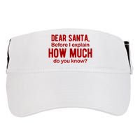 Dear Santa Before I Explain How Much Do You Know Funny Christmas Adult Drive Performance Visor