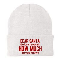 Dear Santa Before I Explain How Much Do You Know Funny Christmas Beanie