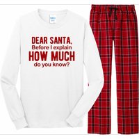 Dear Santa Before I Explain How Much Do You Know Funny Christmas Long Sleeve Pajama Set